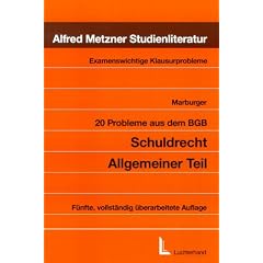 20 Probleme aus dem BGB: Schuldrecht / Allgemeiner Teil