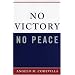 No Victory, No Peace