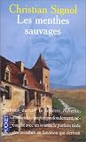 Les menthes sauvages: Roman par Christian Signol Les menthes sauvages: Roman par Signol