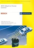 ACC Adaptive Cruise Control: Bosch Technical Instruction ACC Adaptive Cruise Control: Bosch Technical Instruction