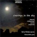 Clearings in the Sky: Songs by Lili Boulanger and her compatriots