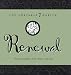 Renewal: Nourishing Body, Mind, Heart, and Soul (The Portable 7 Habits Series)