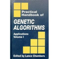 Practical Handbook of Genetic Algorithms: Applications v. 1