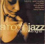 Music : Smooth Jazz For Seductive Nights
