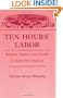 Ten Hours' Labor: Religion, Reform, and Gender in Early New England