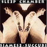 Revue Sleep Chamber  / Siamese Succubi