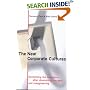 The New Corporate Cultures: Revitalizing the Workplace After Downsizing, Mergers and Reengineering (Business Essentials): Revitalizing the Workplace After ... and Reengineering (Business Essentials)