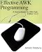 Search : Effective Awk Programming: A User's Guide for Gnu Awk, Edition 1.0.3