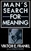 Books : Man's Search for Meaning: An Introduction to Logotherapy