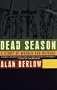 Dead Season: A Story of Murder and Revenge