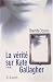 La vérité sur Kate Gallagher
