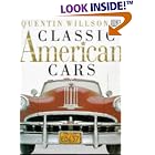 Classic American Cars (Classics) by  Quentin Willson