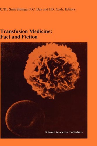 Transfusion Medicine: Fact and Fiction (Developments in Hematology and Immunology (closed))