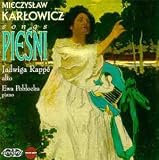 Karlowicz: Songs