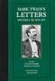 Mark Twain's Letters, Volume 4: 1870-1871 (Mark Twain's Collected Letters)