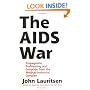 The AIDS War: Propaganda, Profiteering, and Genocide from the Medical Industrial Complex