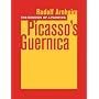 The Genesis of a Painting: Picasso's <i>Guernica</i>