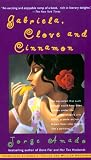 Gabriela, Clove and Cinnamon (Vintage International)