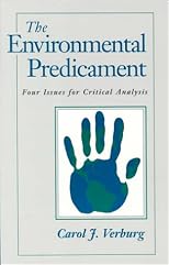 The environmental predicament : four issues for critical analysis