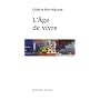 L'�ge de vivre