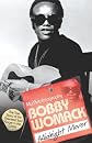 Midnight Mover: The True Story of the Greatest Soul Singer in the World
