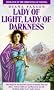 Lady of Light, Lady of Darkness (The Chronicles of Westria)