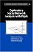 Exploratory Social Network Analysis with Pajek