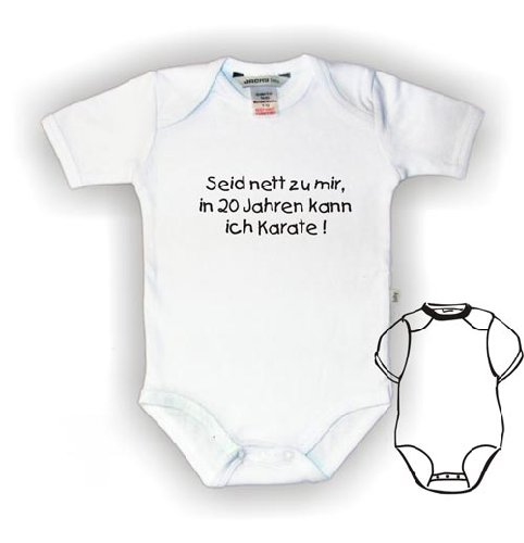 Body Baby mit Druck SEID NETT ZU MIR, IN 20 JAHREN KANN ICH KARATE / Gr. 50 - 104
