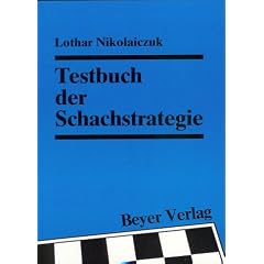 Testbuch der Schachstrategie