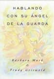 Hablando con su ángel de la guarda