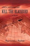  : Kill The Blackbird