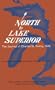 North to Lake Superior: Journal of Charles W. Penny 1840