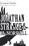 Jonathan Strange & Mr. Norrell: A Novel