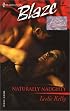 Naturally Naughty: Bare Essentials (Harlequin Blaze, No 62)