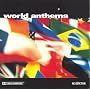 World Anthems