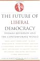 The Future of Liberal Democracy: Thomas Jefferson and the Contemporary World