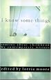 I Know Some Things: Stories about Childhood by Contemporary Writers