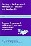 Training in Environmental Management-Industry and Sustainability: Corporate Environmental and Resource Management and Educational Requirements (Pt. 1)