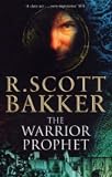 The Warrior Prophet: The Prince of Nothing Book Two
