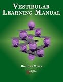 Vestibular Learning Manual (Core Clinical Concepts in Audiology)