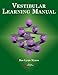 Vestibular Learning Manual (Core Clinical Concepts in Audiology)