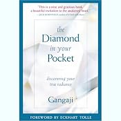 The Diamond in Your Pocket: Discovering Your True Radiance | [Gangaji]