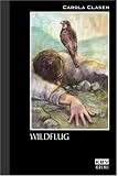 Wildflug - Carola Clasen