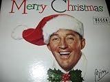 Merry Christmas: Bing Crosby