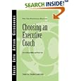 Choosing an Executive Coach (J-B CCL (Center for Creative... by Center for Creative Leadership, Karen K. Miller, and Wayne Hart