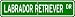 Labrador Retriever STREET SIGN ~ High Quality Aluminum ~ Dog Lover
