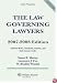 The Law Governing Lawyers: National Rules, Standards, Statutes, and State Lawyer Codes, 2007-2008 Edition (Statutory Supplement)