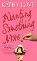 Wanting Something More (Zebra Contemporary Romance)