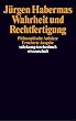 Wahrheit und Rechtfertigung: Philosophische Aufs�tze: Philosophische Aufs�tze. Erw. Ausgabe (suhrkamp taschenbuch wissenschaft)