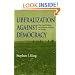 Liberalization against Democracy: The Local Politics of Economic Reform in Tunisia (Indiana Series in Middle East Studies)